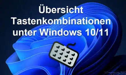 Übersicht Tastenkombinationen unter Windows