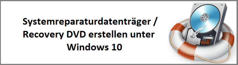systemreparaturdatentraeger-recovery-dvd-erstellen-unter-windows-10