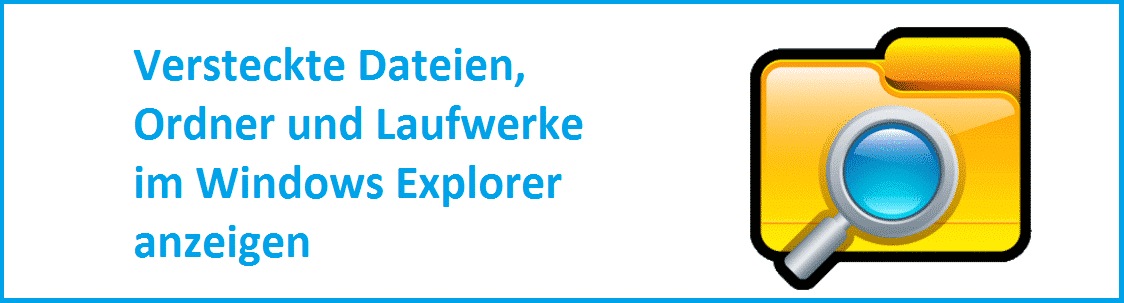 versteckte-dateien-ordner-und-laufwerke-im-windows-explorer-anzeigen