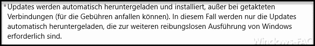 Updates werden automatisch heruntergeladen und installiert, außer bei getakteten Verbindungen