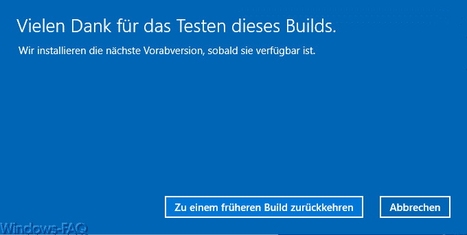 Vielen Dank für das Testen dieses Builds