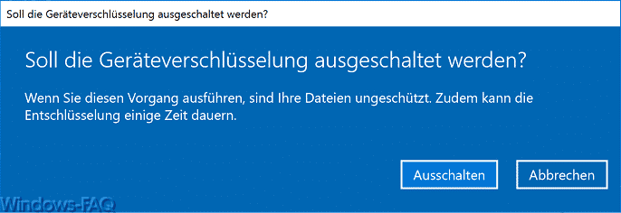 Soll die Geräteverschlüsselung ausgeschaltet werden