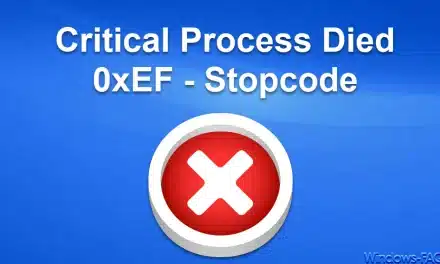 Critical Process Died 0xEF – Stopcode