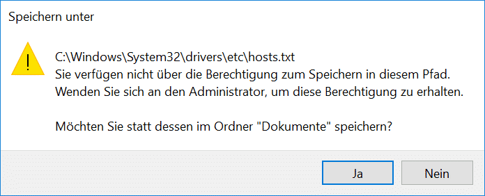 HOSTS Datei – Sie verfügen nicht über die Berechtigung zum Speichern in diesem Pfad.