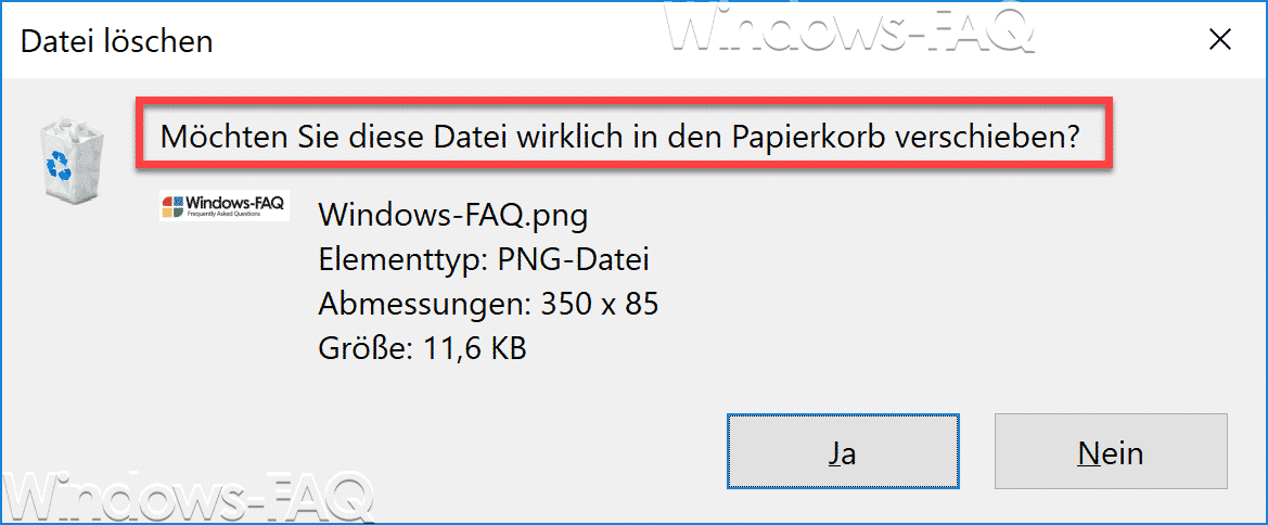 Sicherheitsabfrage beim Löschen von Dateien Windows 10