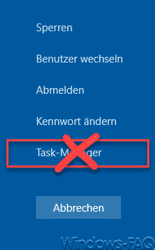 Task-Manager sperren bzw. deaktivieren und Aufruf verhindern