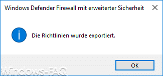 Die Richtlinien wurden exportiert