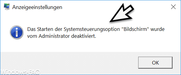 Das Starten der Systemsteuerungsoption "Bildschirm" wurde vom Administrator deaktiviert