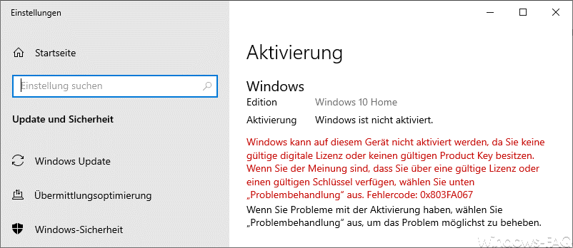 Windows 10 Aktivierungsfehler 0x803FA067