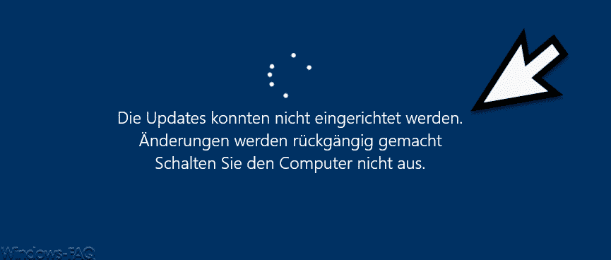 Die Updates konnten nicht eingerichtet werden. Änderungen werden rückgängig gemacht.