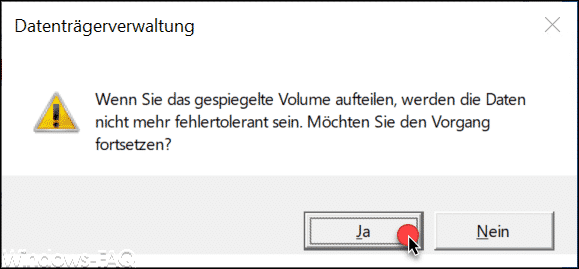 Wenn Sie das gespiegelte Volume aufteilen...