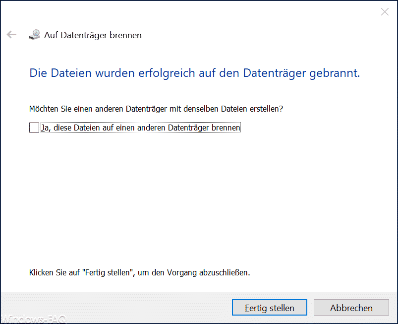 Die Dateien wurden erfolgreich auf den Datenträger gebrannt.