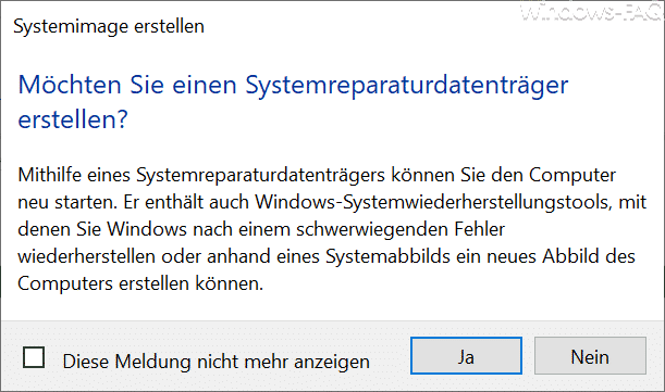 Möchten Sie einen Systemreparaturdatenträger erstellen?