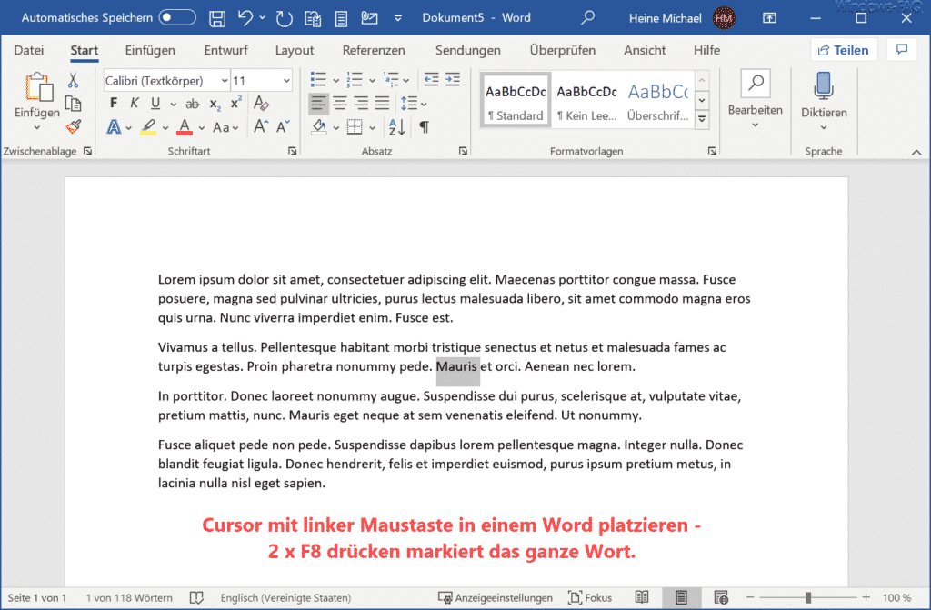 Word zweimal F8 drücken und Wort markieren