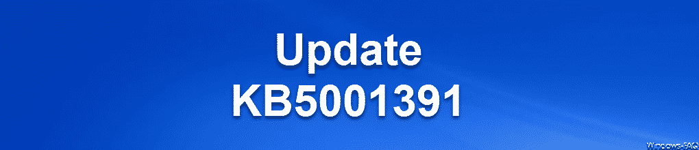 Download KB5001391 für Windows 10 2004/20H2 Build 19041.964 & 19042.964