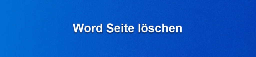 Word Seite löschen