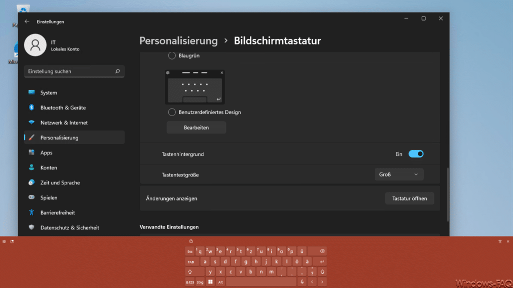 Design, Farbe, Tastenhintergrund, Tastentextgröße der Windows 11 Bildschirmtastatur