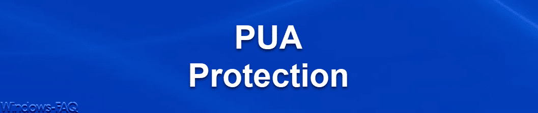 PUA Protection im Edge aktivieren