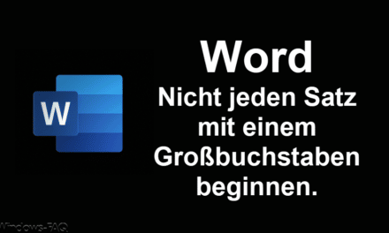 Word nicht jeden Satz mit einem Großbuchstaben beginnen
