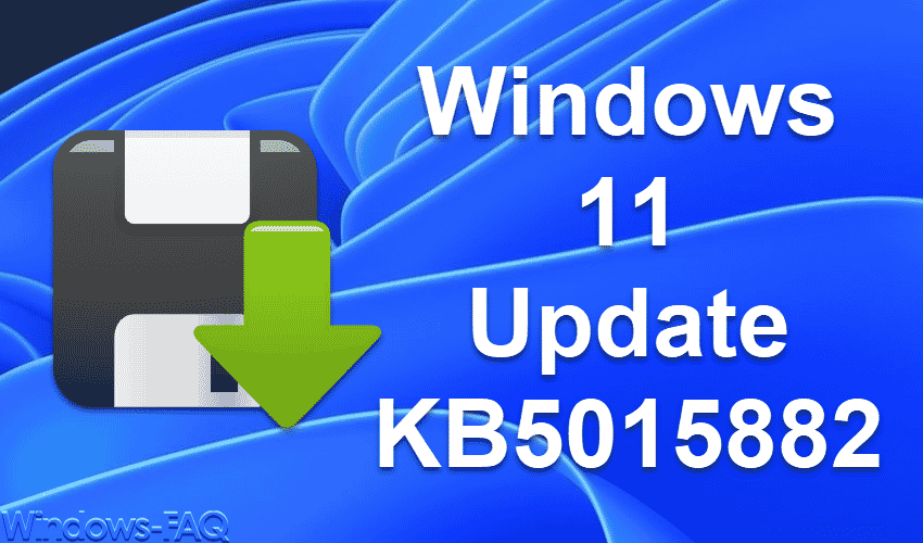 Download KB5015882 für Windows 11 (22000.832)