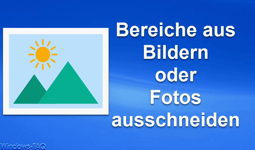 Teile aus Bildern oder Fotos ausschneiden