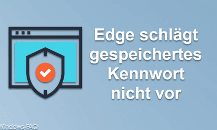 Edge schlägt gespeichertes Kennwort nicht vor