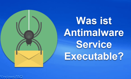Was ist Antimalware Service Executable?