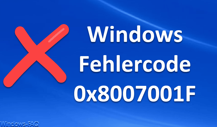 Windows Fehlercode 0x8007001F