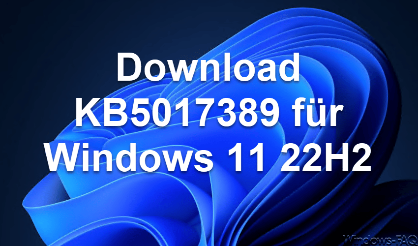 Download KB5017389 für Windows 11 22H2