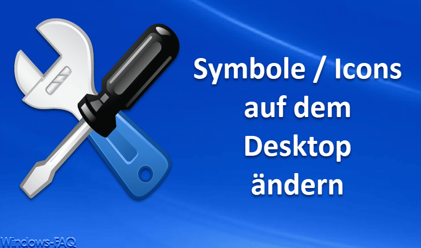 Programm Symbole auf dem Desktop ändern
