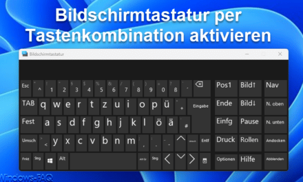 Bildschirmtastatur per Tastenkombination aktivieren