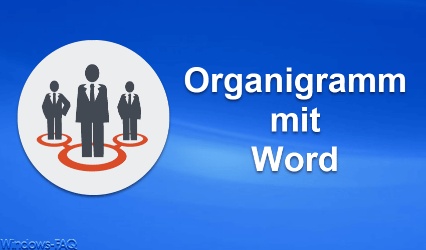 Word Organigramm erstellen