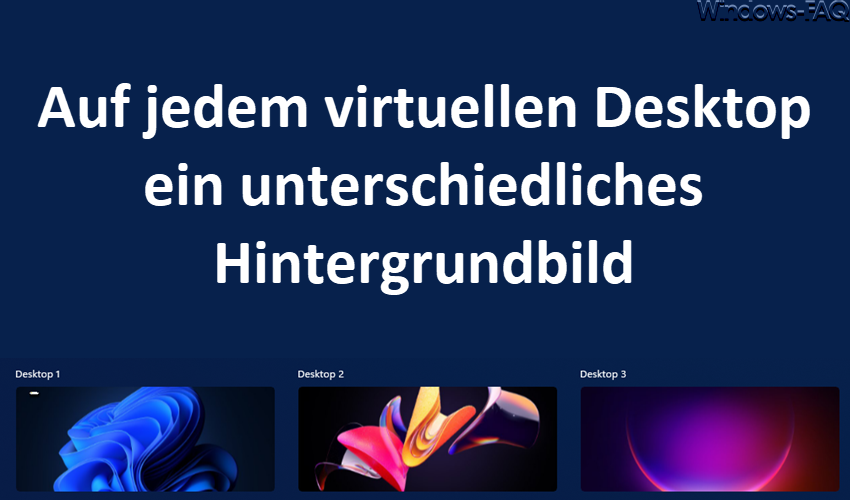 Auf jedem virtuellen Desktop ein unterschiedliches Hintergrundbild