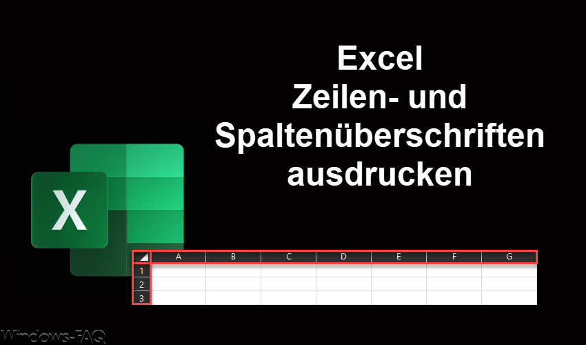 Excel Zeilen- und Spaltenüberschriften ausdrucken