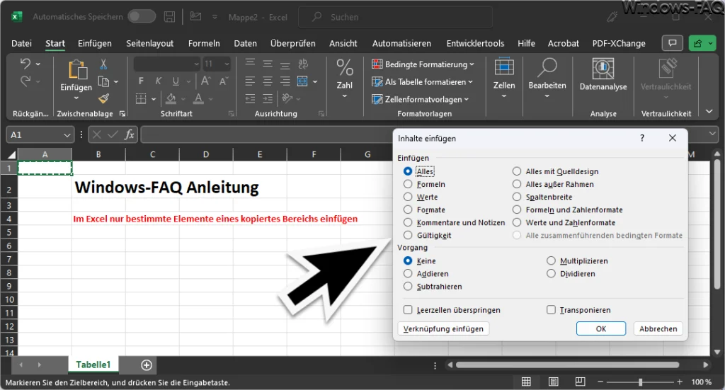 Excel nur bestimmte Inhalte eines kopierten Bereichs einfügen