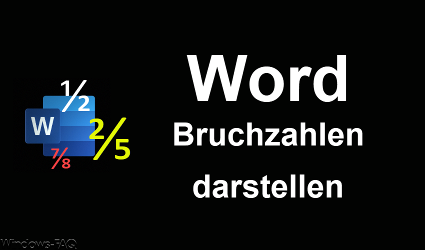 Bruchzahlen darstellen im Word