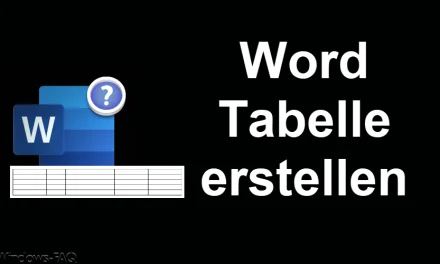 Word Tabelle erstellen