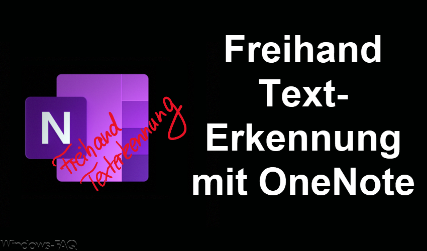 Freihand Texterkennung mit OneNote