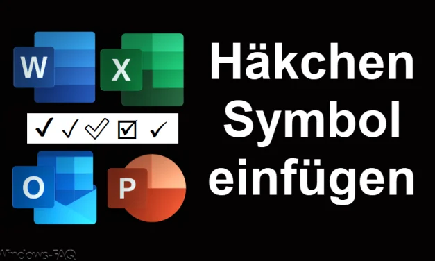 Häkchen Symbol einfügen in Word, Excel, Outlook und PowerPoint
