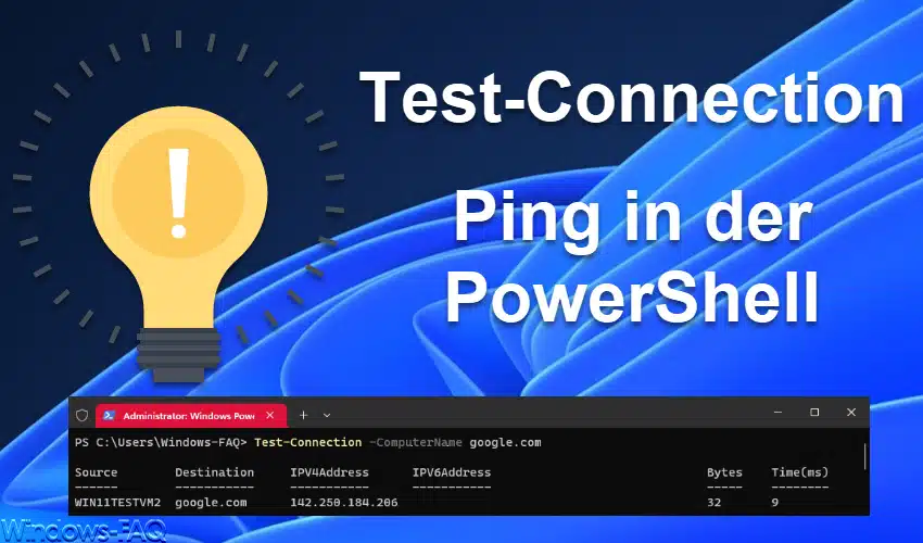 Test-Connection – Ping in der PowerShell
