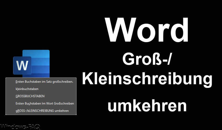 Word Groß-/Kleinschreibung umkehren