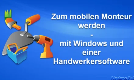 Zum mobilen Monteur werden – mit Windows und einer Handwerkersoftware