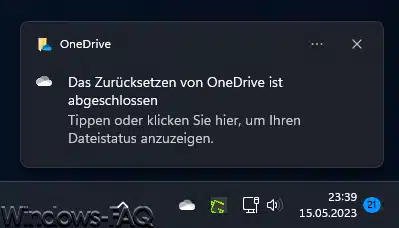 Das Zurücksetzen von Onedrive ist abgeschlossen