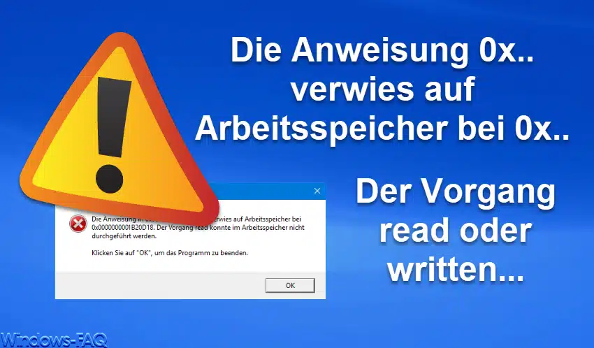 Die Anweisung 0x.. verwies auf Arbeitsspeicher bei 0x..