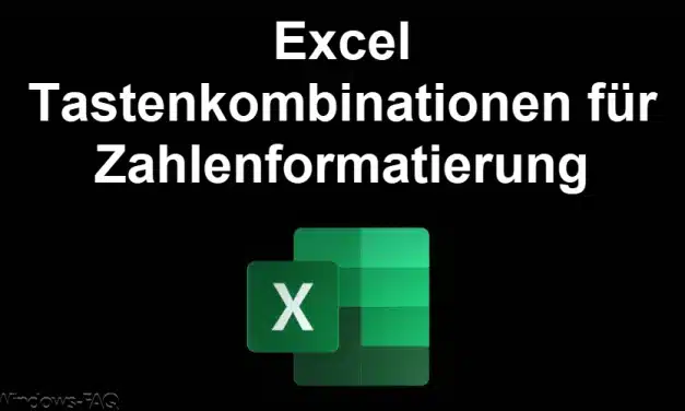 Excel Tastenkombinationen für Zahlenformatierung
