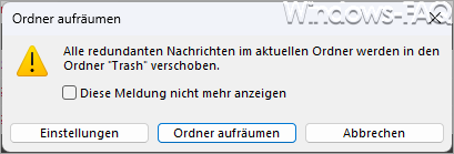 Outlook Ordner aufräumen und Einstellungen