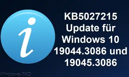 KB5027215 Download Update für Windows 10 19044.3086 und 19045.3086