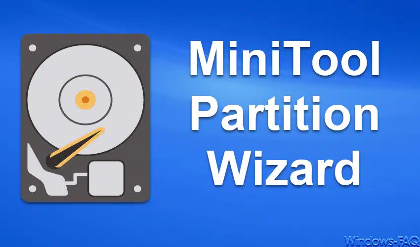 MiniTool Partition Wizard – Ein umfassender Überblick über eine herausragende Software