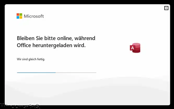 Bleiben Sie bitte online, während Office (Access Runtime) heruntergeladen wird