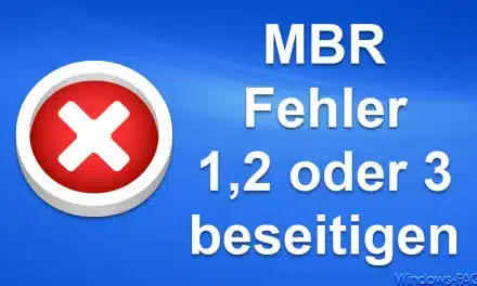 MBR 1,2 oder 3 Fehler beseitigen